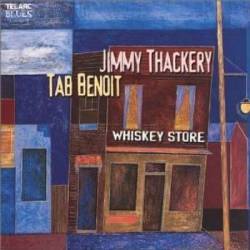 Jimmy Thackery : Whiskey Store